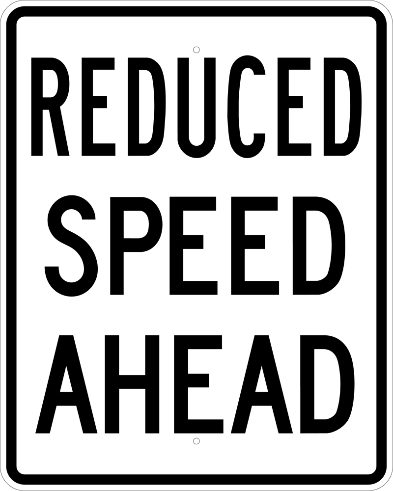 Reduced speed sign