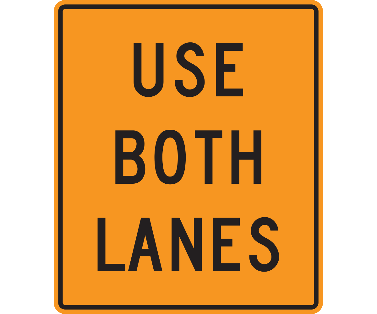 Use Both Lanes Sign